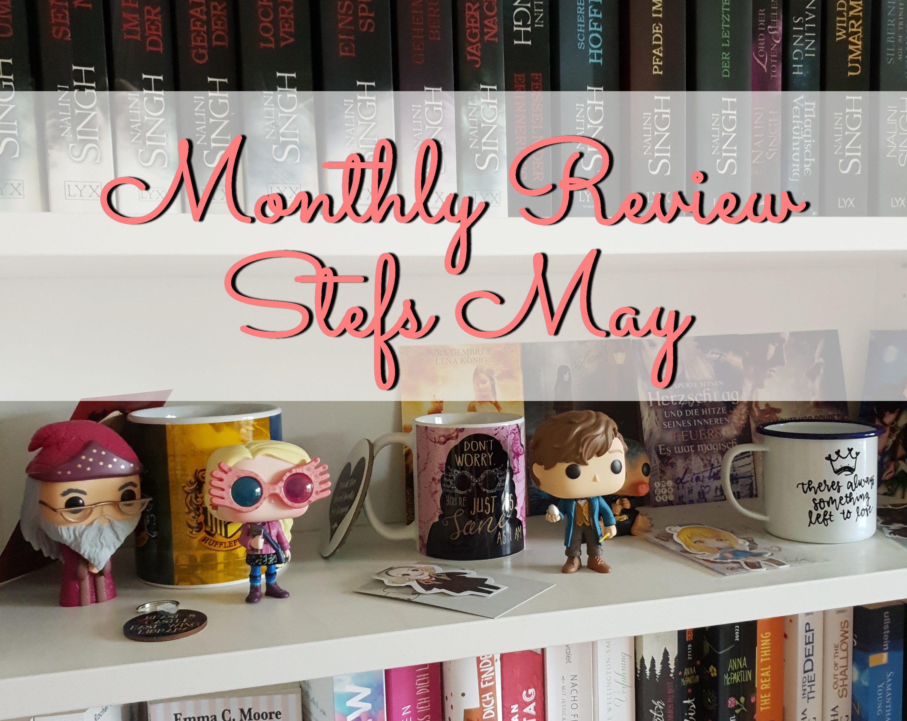 Monthly Review: Stefs May graphic
