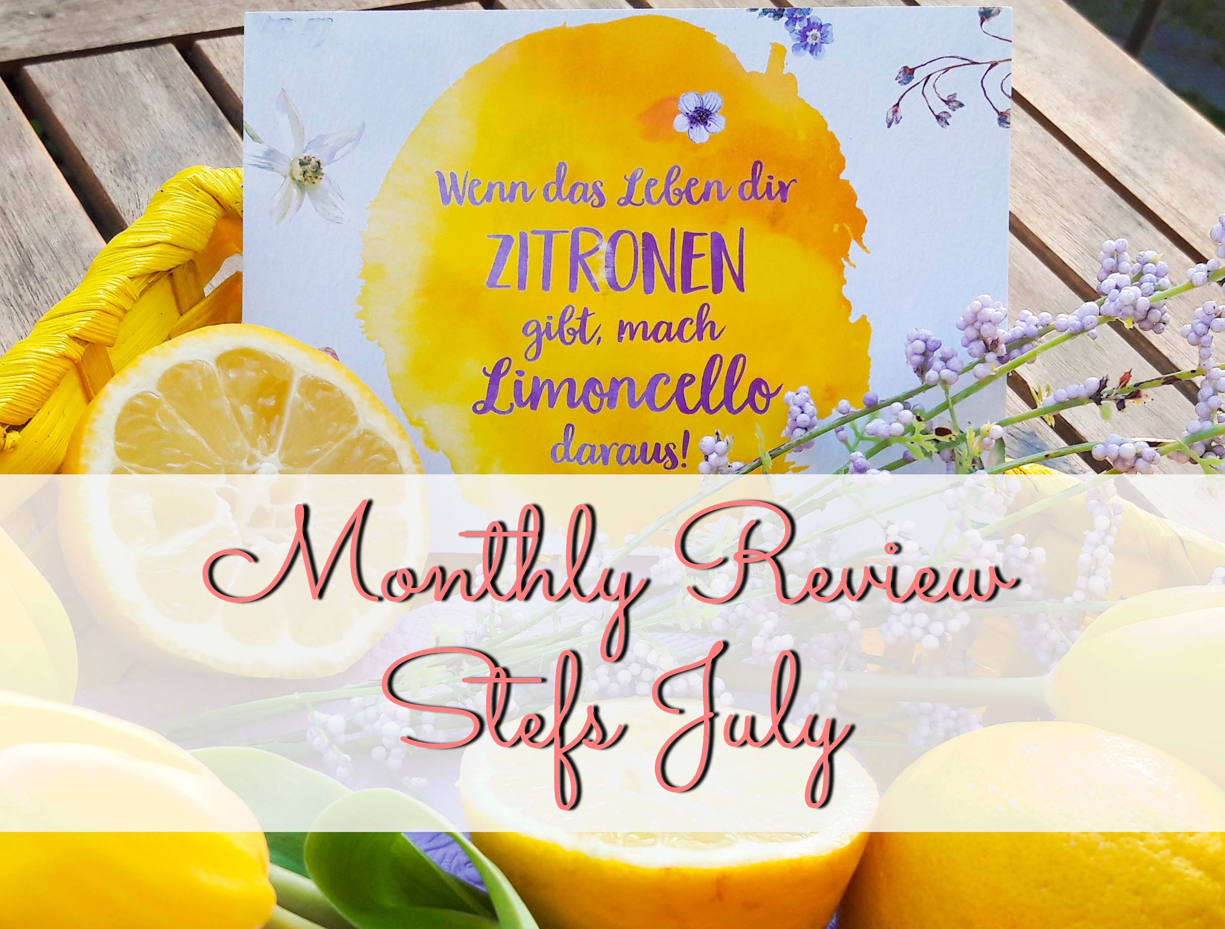 Monthly Review: Stefs July graphic